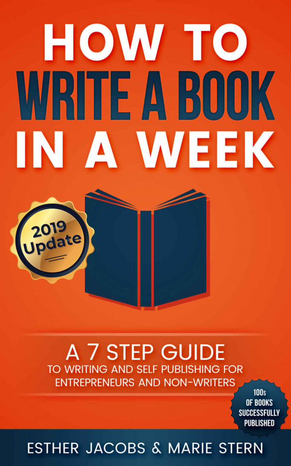 2019 update how to write a book in a week - a 7 step guide to writing and publishing - Esther Jacobs, copyright Anne Marie Westra