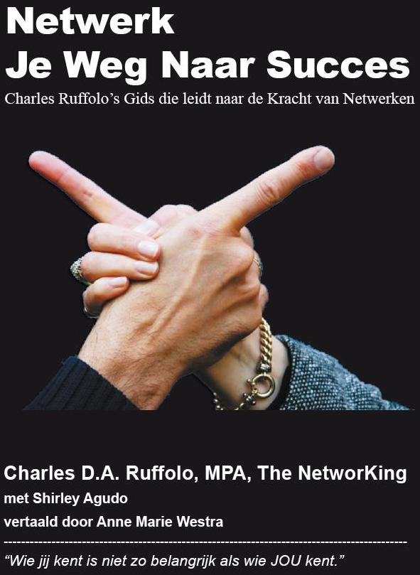 Netwerk Je Weg Naar Succes - Charles Ruffolo, vertaald door Anne Marie Westra
